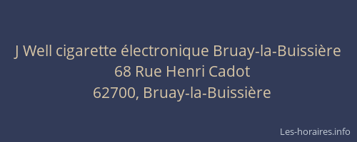 J Well cigarette électronique Bruay-la-Buissière