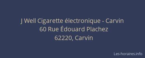J Well Cigarette électronique - Carvin
