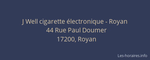 J Well cigarette électronique - Royan