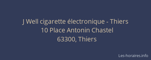 J Well cigarette électronique - Thiers