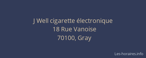 J Well cigarette électronique