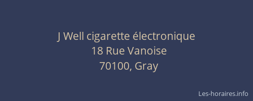 J Well cigarette &eacute;lectronique