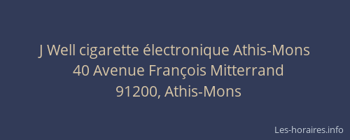 J Well cigarette électronique Athis-Mons