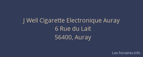 J Well Cigarette Electronique Auray