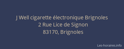 J Well cigarette électronique Brignoles