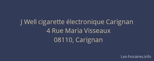 J Well cigarette électronique Carignan