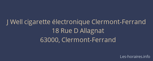 J Well cigarette électronique Clermont-Ferrand