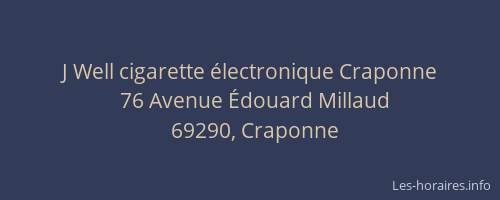 J Well cigarette électronique Craponne