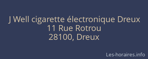 J Well cigarette électronique Dreux