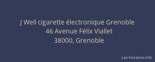 J Well cigarette électronique Grenoble