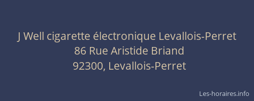 J Well cigarette électronique Levallois-Perret