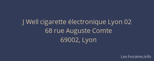 J Well cigarette électronique Lyon 02