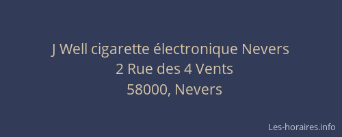 J Well cigarette électronique Nevers