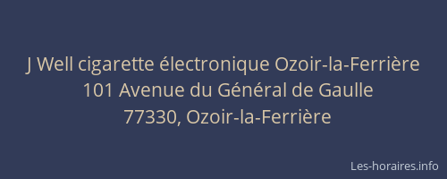 J Well cigarette électronique Ozoir-la-Ferrière