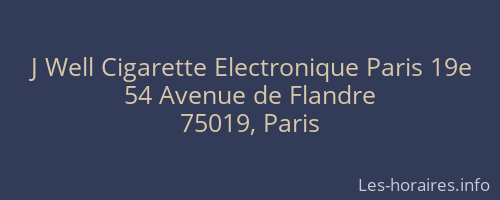 J Well Cigarette Electronique Paris 19e