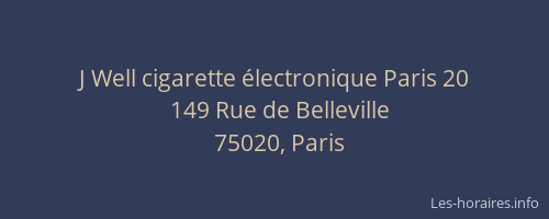 J Well cigarette électronique Paris 20