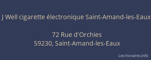 J Well cigarette électronique Saint-Amand-les-Eaux