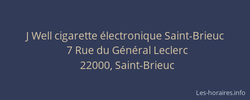 J Well cigarette électronique Saint-Brieuc