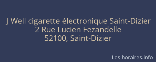 J Well cigarette électronique Saint-Dizier