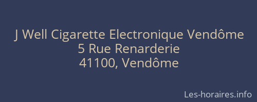 J Well Cigarette Electronique Vendôme