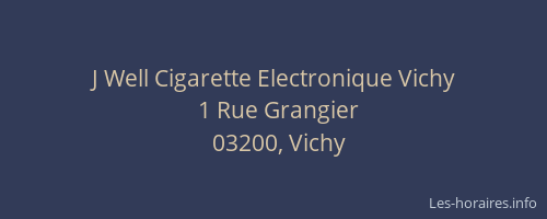 J Well Cigarette Electronique Vichy