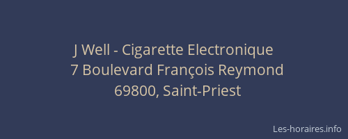 J Well - Cigarette Electronique