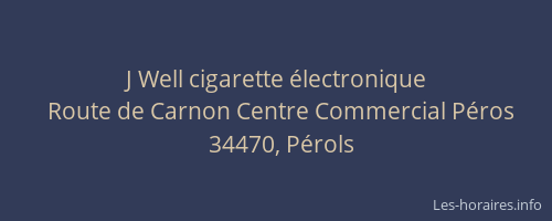 J Well cigarette électronique