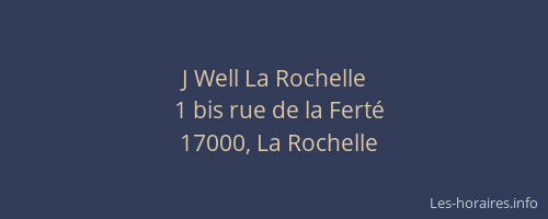 J Well La Rochelle