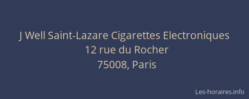 J Well Saint-Lazare Cigarettes Electroniques
