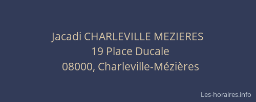 Jacadi CHARLEVILLE MEZIERES