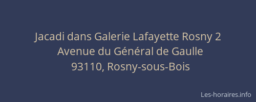 Jacadi dans Galerie Lafayette Rosny 2