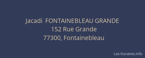 Jacadi  FONTAINEBLEAU GRANDE