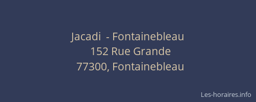 Jacadi  - Fontainebleau
