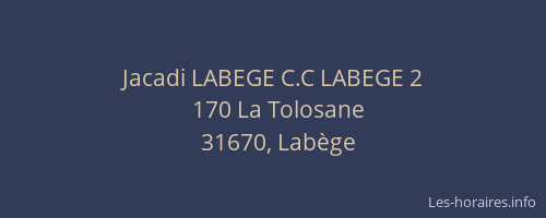 Jacadi LABEGE C.C LABEGE 2