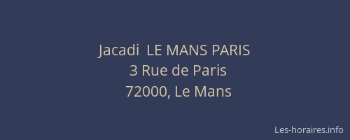 Jacadi  LE MANS PARIS