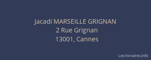 Jacadi MARSEILLE GRIGNAN