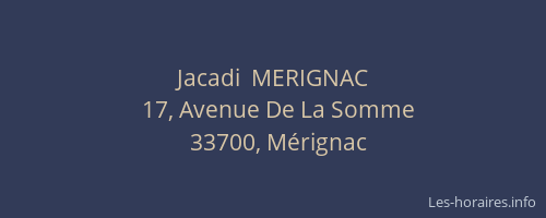 Jacadi  MERIGNAC