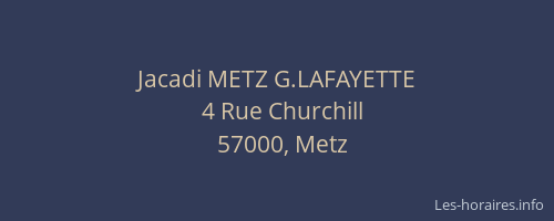 Jacadi METZ G.LAFAYETTE