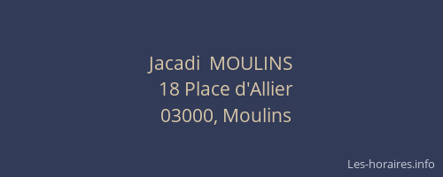 Jacadi  MOULINS