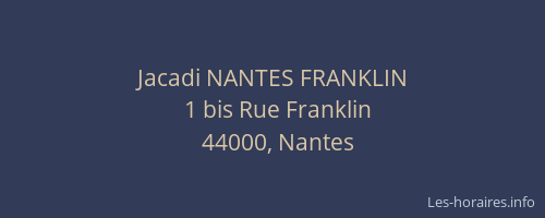 Jacadi NANTES FRANKLIN