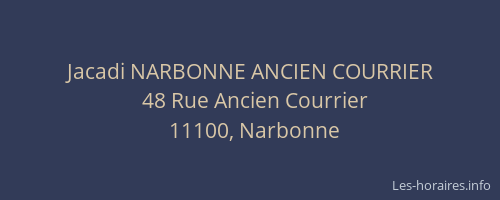 Jacadi NARBONNE ANCIEN COURRIER