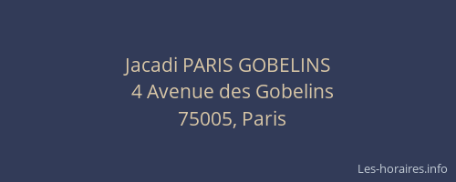 Jacadi PARIS GOBELINS