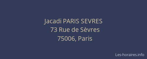 Jacadi PARIS SEVRES