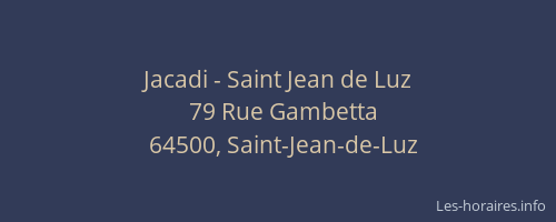 Jacadi - Saint Jean de Luz