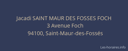 Jacadi SAINT MAUR DES FOSSES FOCH