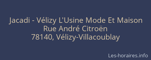Jacadi - Vélizy L'Usine Mode Et Maison