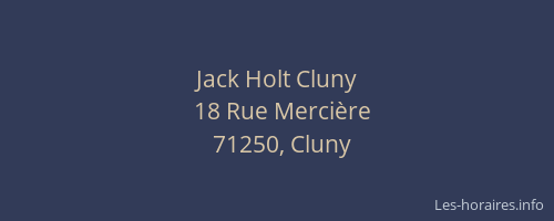 Jack Holt Cluny