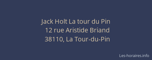 Jack Holt La tour du Pin