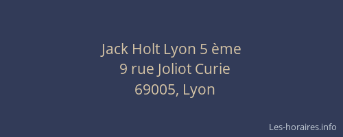 Jack Holt Lyon 5 ème