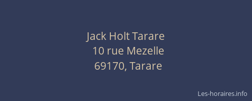 Jack Holt Tarare